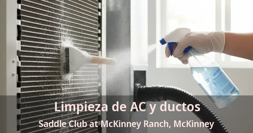 Limpieza de AC y ductos Saddle Club at McKinney Ranch, McKinney - TX