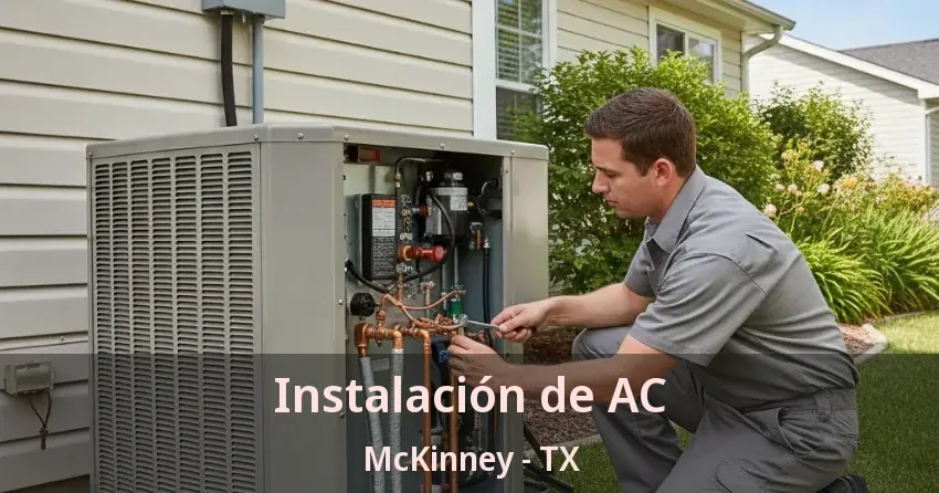 Instalación de AC McKinney - TX Instalación de AC McKinney - TX