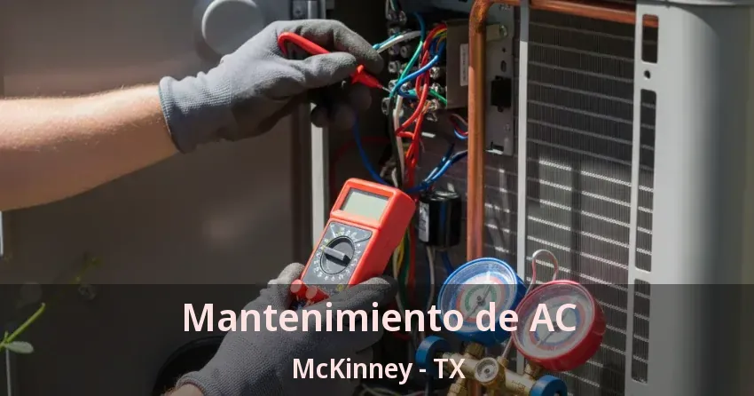 Mantenimiento de AC McKinney - TX
