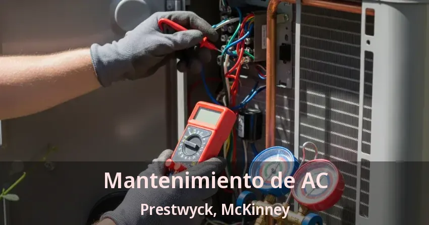 Mantenimiento de AC Prestwyck, McKinney - TX