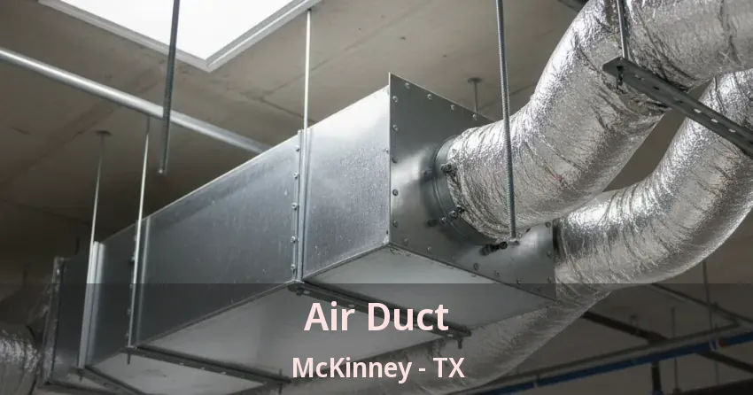 Air Duct McKinney - TX