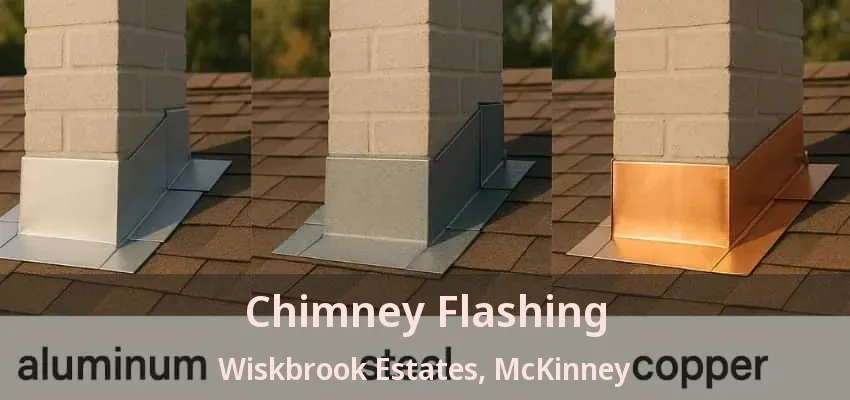 Chimney Flashing Wiskbrook Estates, McKinney - TX Chimney Flashing Wiskbrook Estates, McKinney - TX