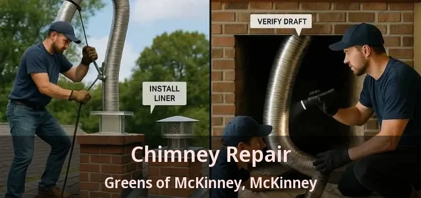 Chimney Repair Greens of McKinney, McKinney - TX Chimney Repair Greens of McKinney, McKinney - TX