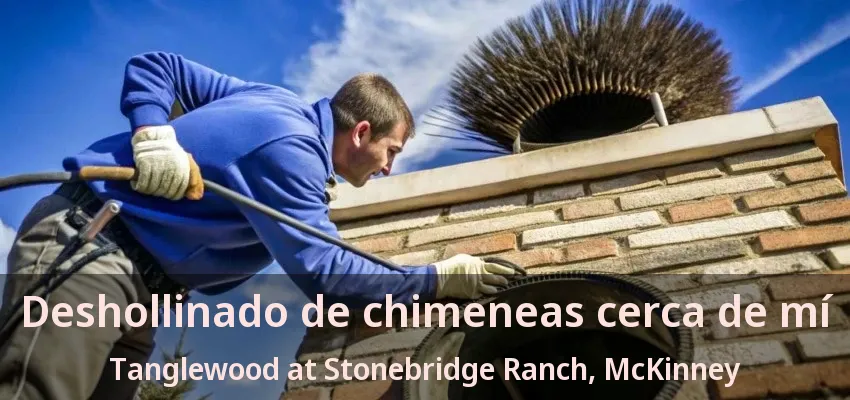 Deshollinado de chimeneas cerca de mí Tanglewood at Stonebridge Ranch, McKinney - TX