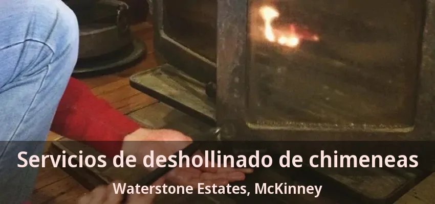 Servicios de deshollinado de chimeneas Waterstone Estates, McKinney - TX