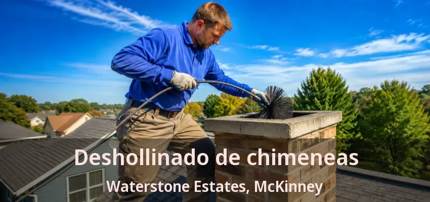 Deshollinado de chimeneas Waterstone Estates, McKinney - TX