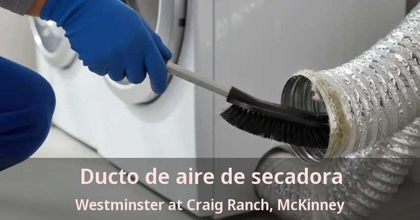 Ducto de aire de secadora Westminster at Craig Ranch, McKinney - TX