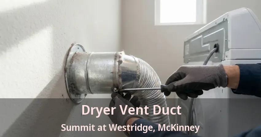 Dryer Vent Duct Summit at Westridge, McKinney - TX