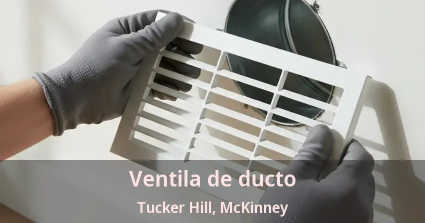 Ventila de ducto Tucker Hill, McKinney - TX
