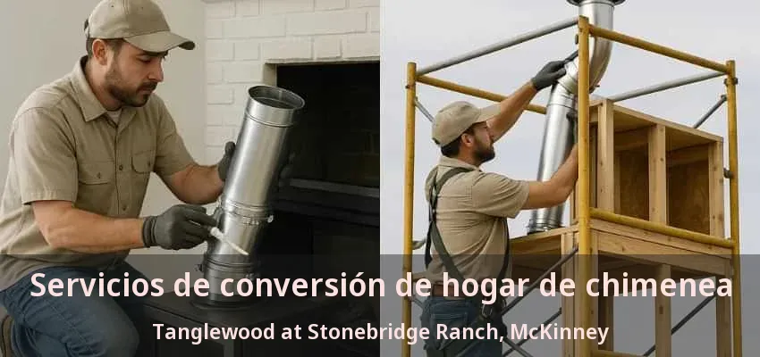 Servicios de conversión de hogar de chimenea Tanglewood at Stonebridge Ranch, McKinney - TX Servicios de conversión de hogar de chimenea Tanglewood at Stonebridge Ranch, McKinney - TX