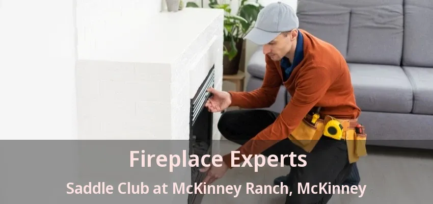 Fireplace Experts Saddle Club at McKinney Ranch, McKinney - TX