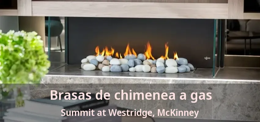 Brasas de chimenea a gas Summit at Westridge, McKinney - TX