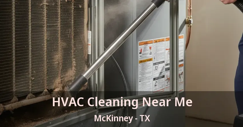 HVAC Cleaning Near Me McKinney - TX