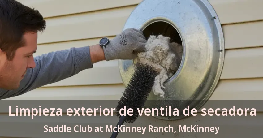 Limpieza exterior de ventila de secadora Saddle Club at McKinney Ranch, McKinney - TX