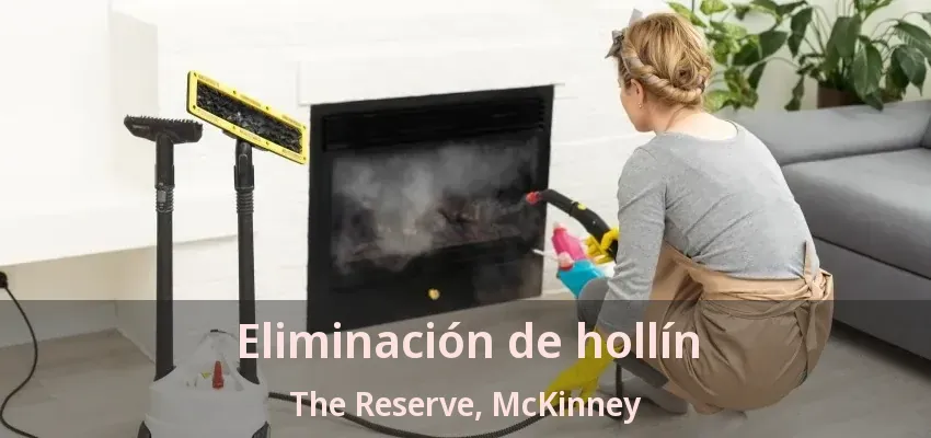 Eliminación de hollín The Reserve, McKinney - TX