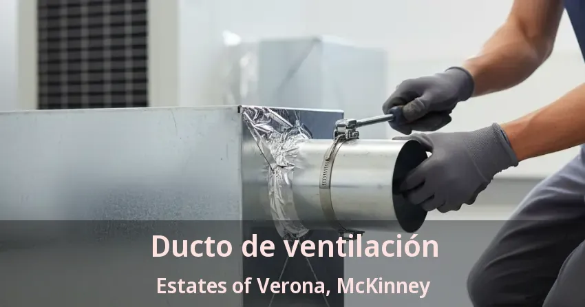 Ducto de ventilación Estates of Verona, McKinney - TX Ducto de ventilación Estates of Verona, McKinney - TX